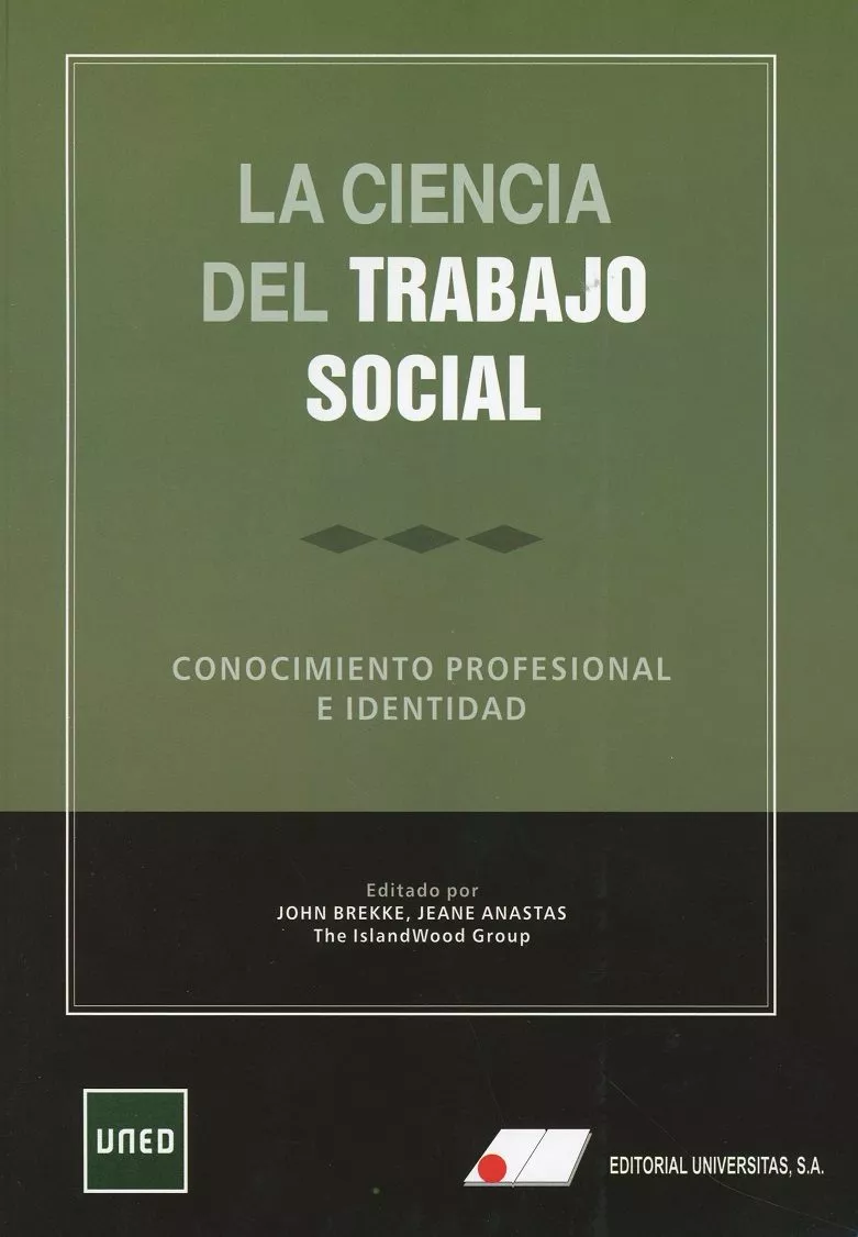 Portada del Libro La Ciencia Del Trabajo Social de Antonio Lopez Pelaez - 9788479915216