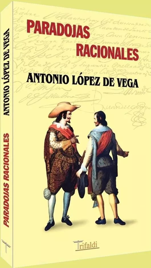 Portada del Libro Paradojas Racionales: En Forma De Dialogo Entre Un Filosofo Y Un Corte de Antonio Lopez Vega - 9788493440114