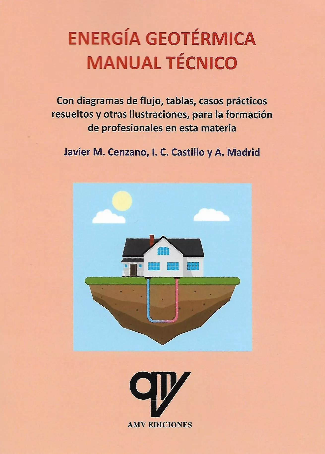 Portada del Libro Energía Geotérmica. Manual Técnico de Antonio Madrid Vicente - 9788412095401