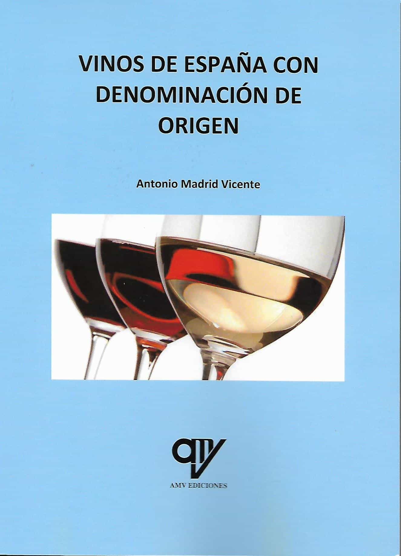 Portada del Libro Vinos De España Con Denominación De Origen de Antonio Madrid Vicente - 9788412152340