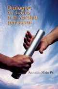 Portada del Libro Dialogos En Torno A La Verdad de Antonio Malo Pe - 9788484691976