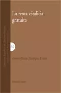 Portada del Libro La Renta Vitalicia Gratuita de Antonio Manuel Rodriguez Ramos - 9788498361605