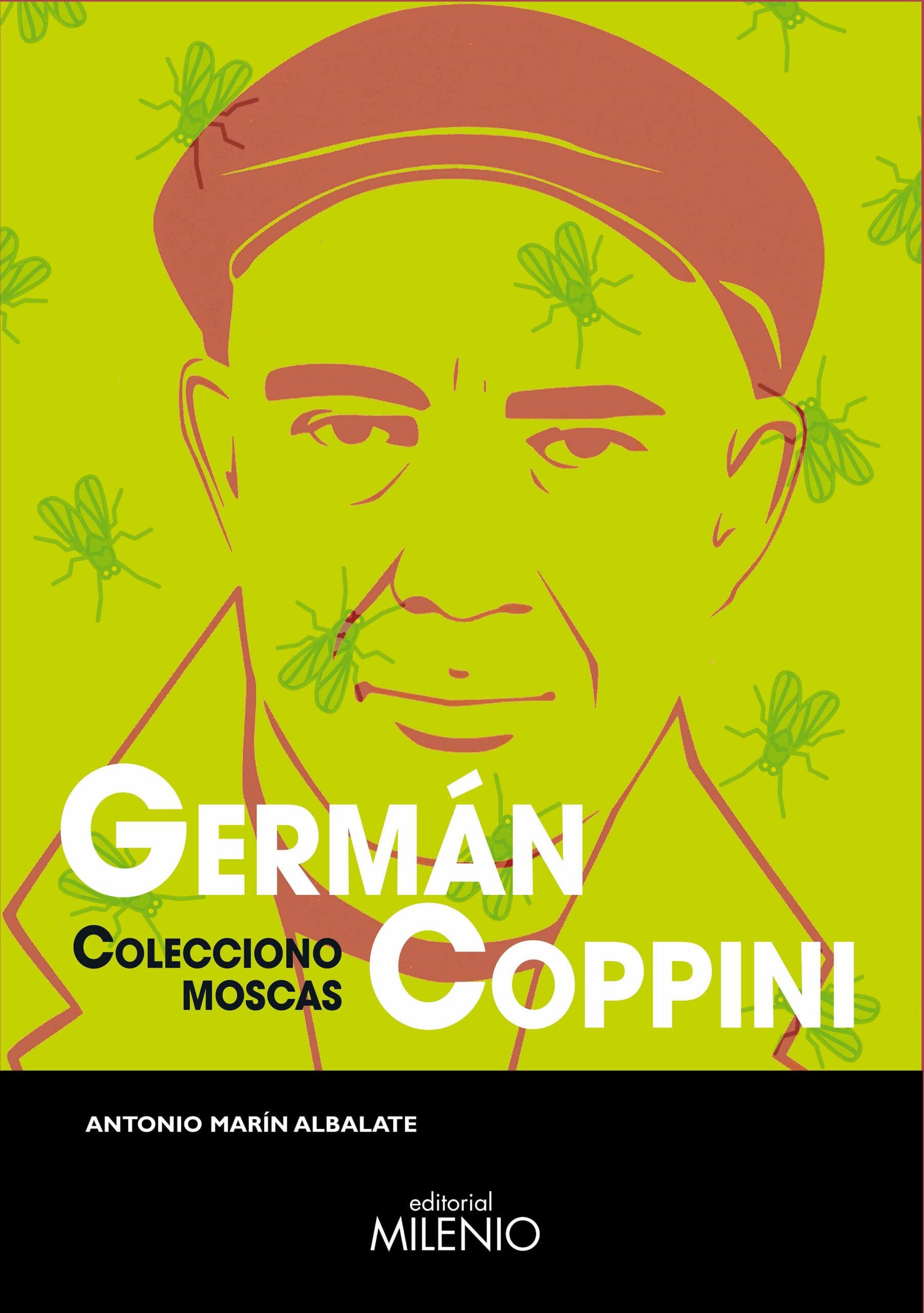 Portada del Libro Germán Coppini. Colecciono Moscas de Antonio Marin Albalate - 9788497438933