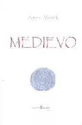 Portada del Libro Medievo de Antonio Medinilla - 9788493405663