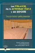 Portada del Libro Los Titulados De La Actividad Fisica Y Del Deporte de Antonio Mestre - 9788498231298