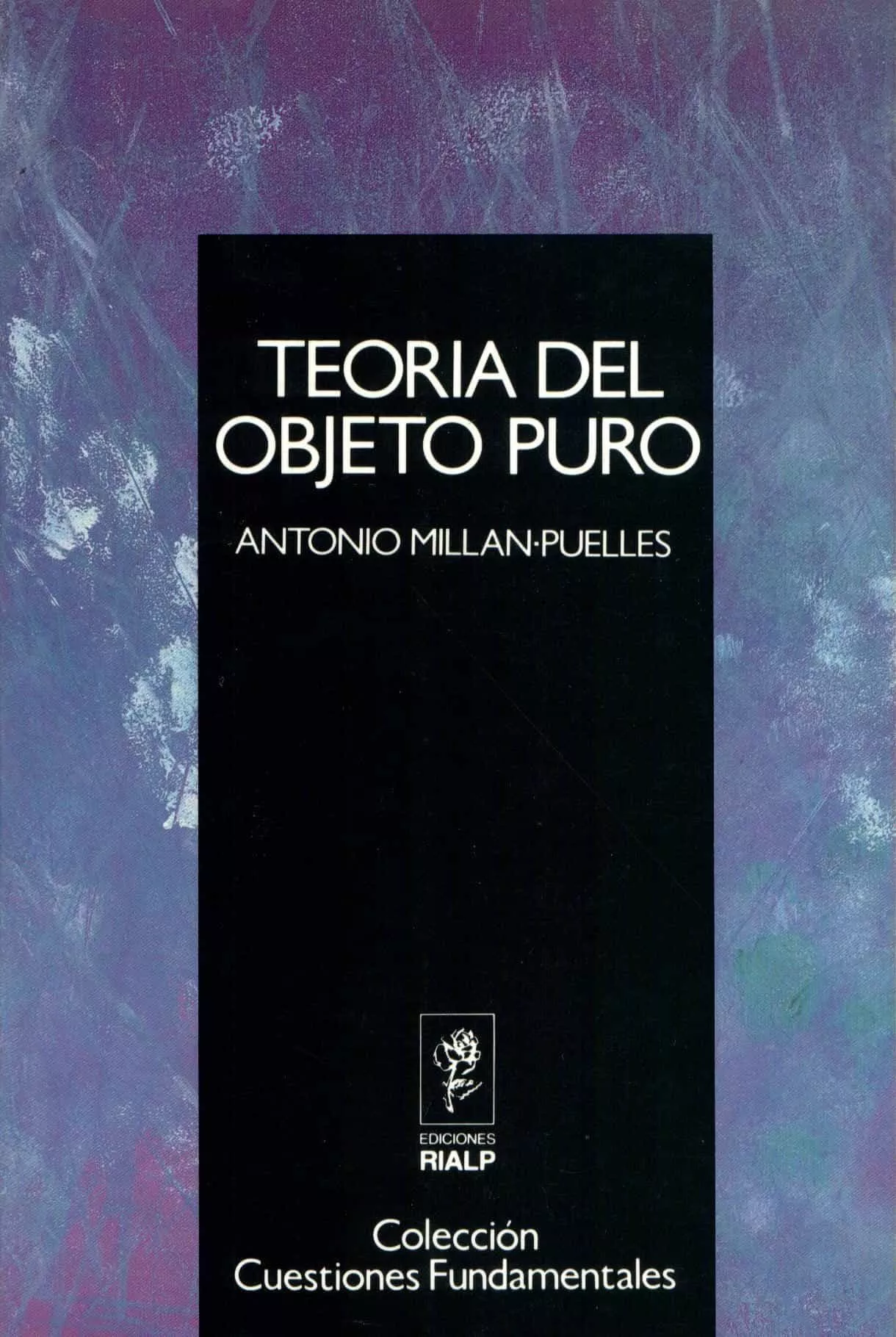 Portada del Libro Teoria Del Objeto Puro de Antonio Millan Puelles - 9788432126147