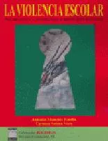 Portada del Libro La Violencia Escolar: Actuaciones Y Propuestas A Nivel Internacio Nal de Antonio Monclus Estella - 9788493482152