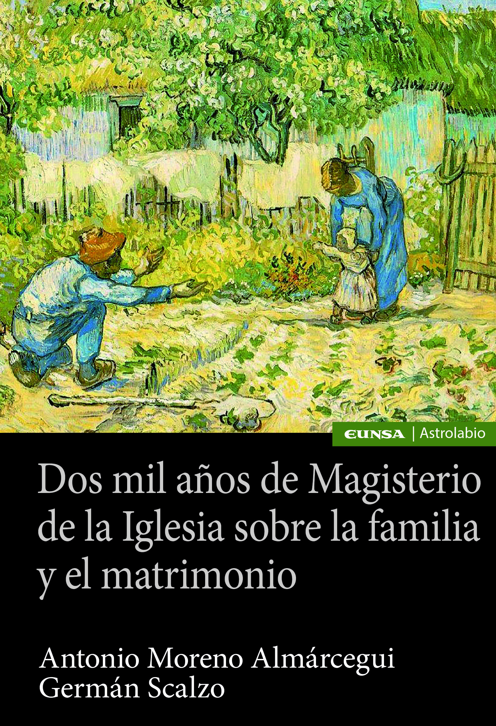 Portada del Libro Dos Mil Años De Magisterio De La Iglesia Sobre La Familia Y El Ma Trim de Antonio Moreno Almarcegui - 9788431333515