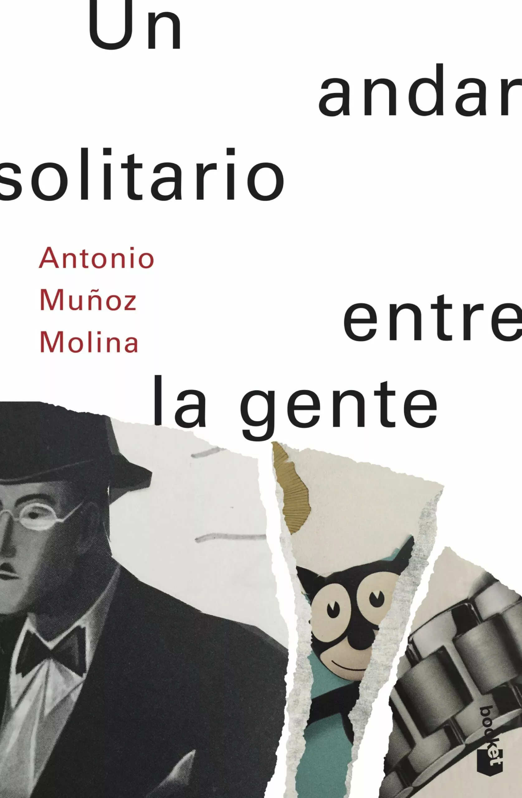 Portada del Libro Un Andar Solitario Entre La Gente de Antonio Muñoz Molina - 9788432236266