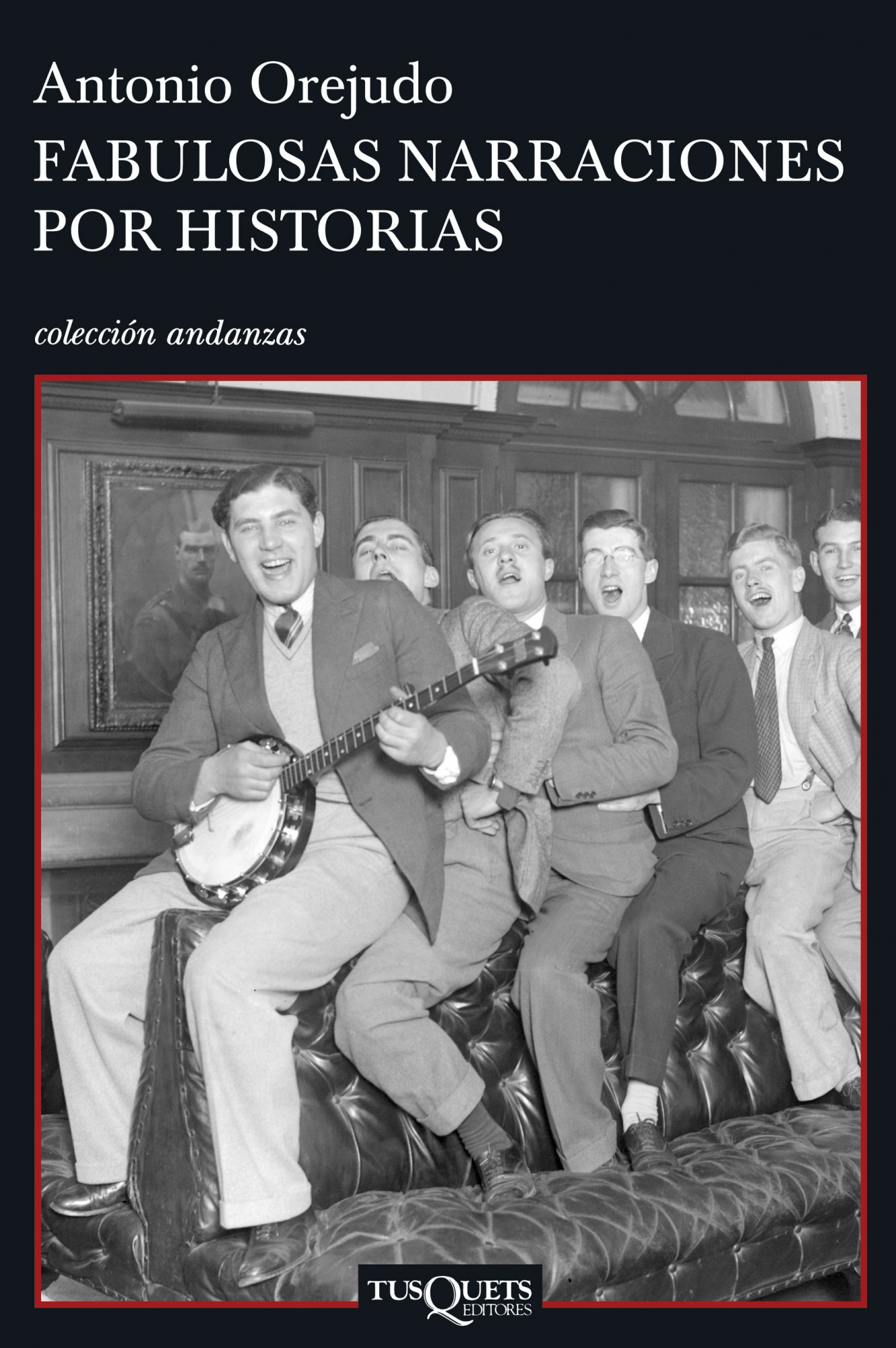 Portada del Libro Fabulosas Narraciones Por Historias de Antonio Orejudo - 9788483830116