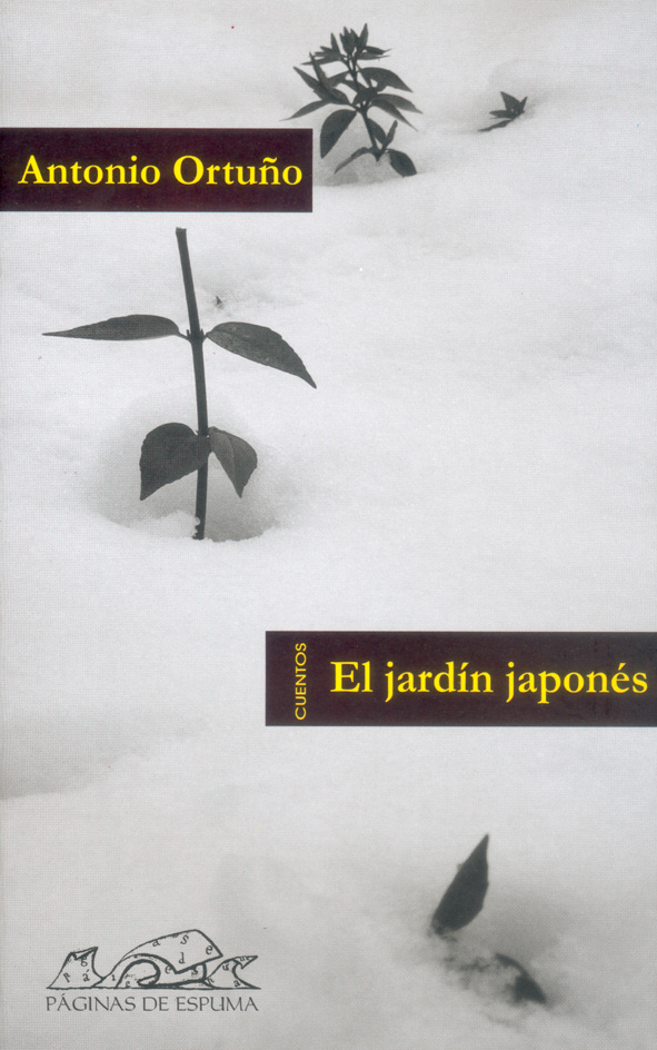 Portada del Libro El Jardin Japones de Antonio Ortuño - 9788495642905
