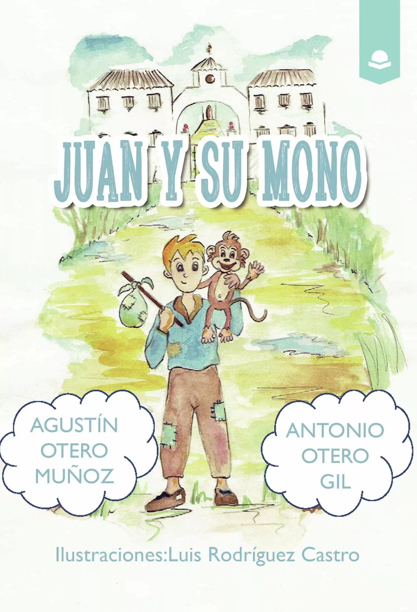Portada del Libro Juan Y Su Mono de Antonio Oter - 9788413384566