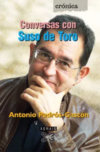 Portada del Libro Conversas Con Suso De Toro de Antonio Pedros Gascon - 9788497823739