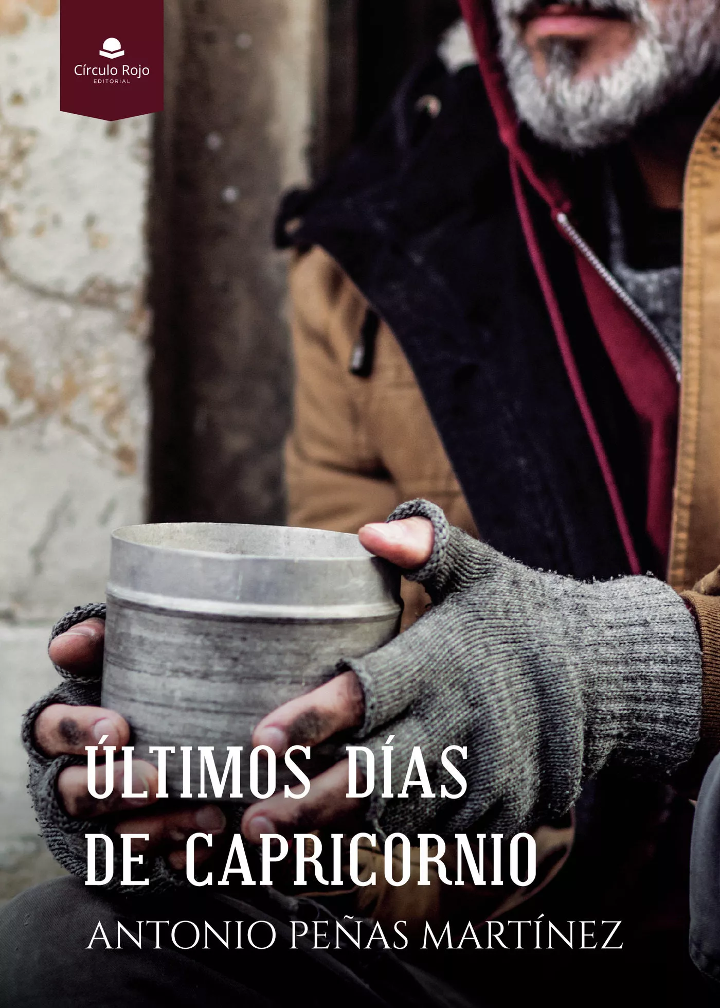 Portada Del Libro Ultimos Dias De Capricornio De Antonio Peñas Martinez - 9788413316628