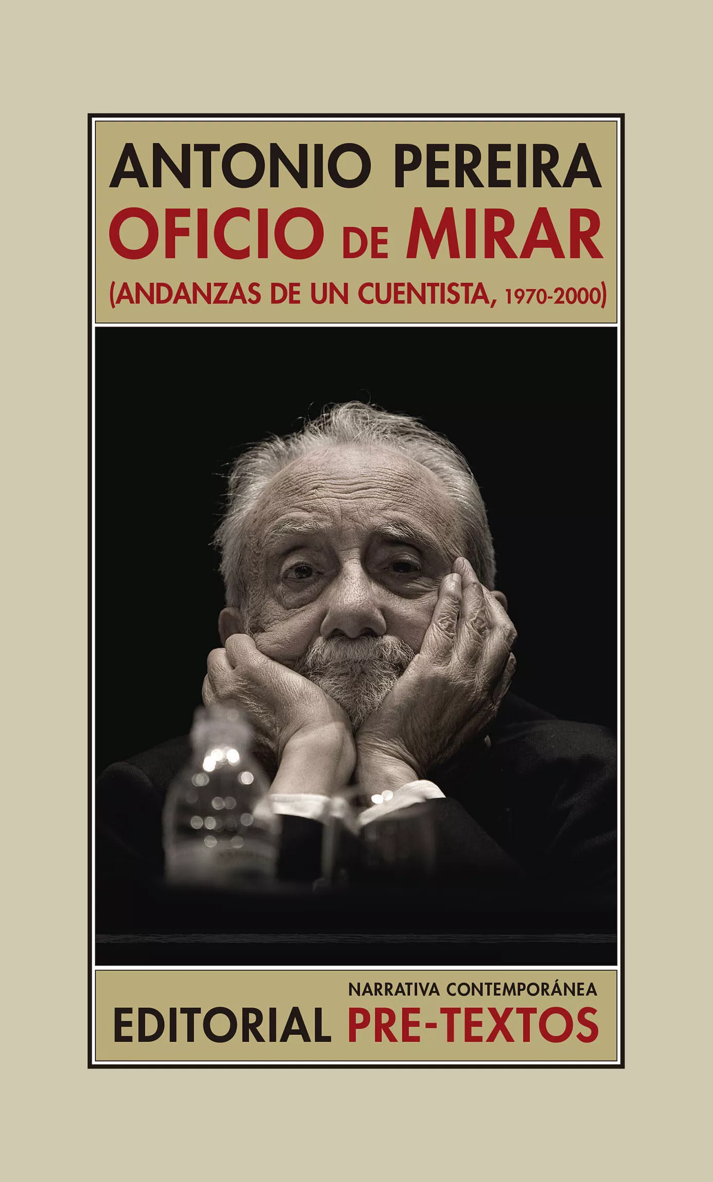 Portada del Libro Oficio De Mirar de Antonio Pereira - 9788417830717