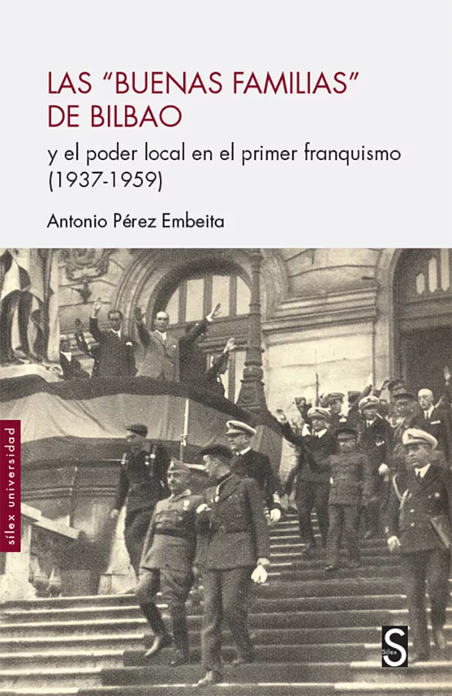 Portada del Libro Las Buenas Familias De Bilbao de Antonio Perez Embeita - 9788477378181