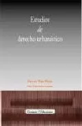 Portada del Libro Estudios De Derecho Urbanistico de Antonio Perez Marin - 9788498360394