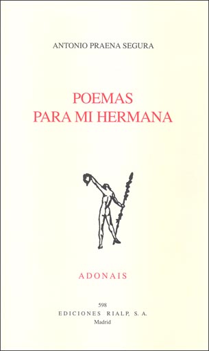 Portada del Libro Poemas Para Mi Hermana de Antonio Praena Segura - 9788432136313