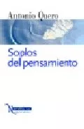 Portada del Libro Soplos Del Pensamiento de Antonio Quero - 9788496083790