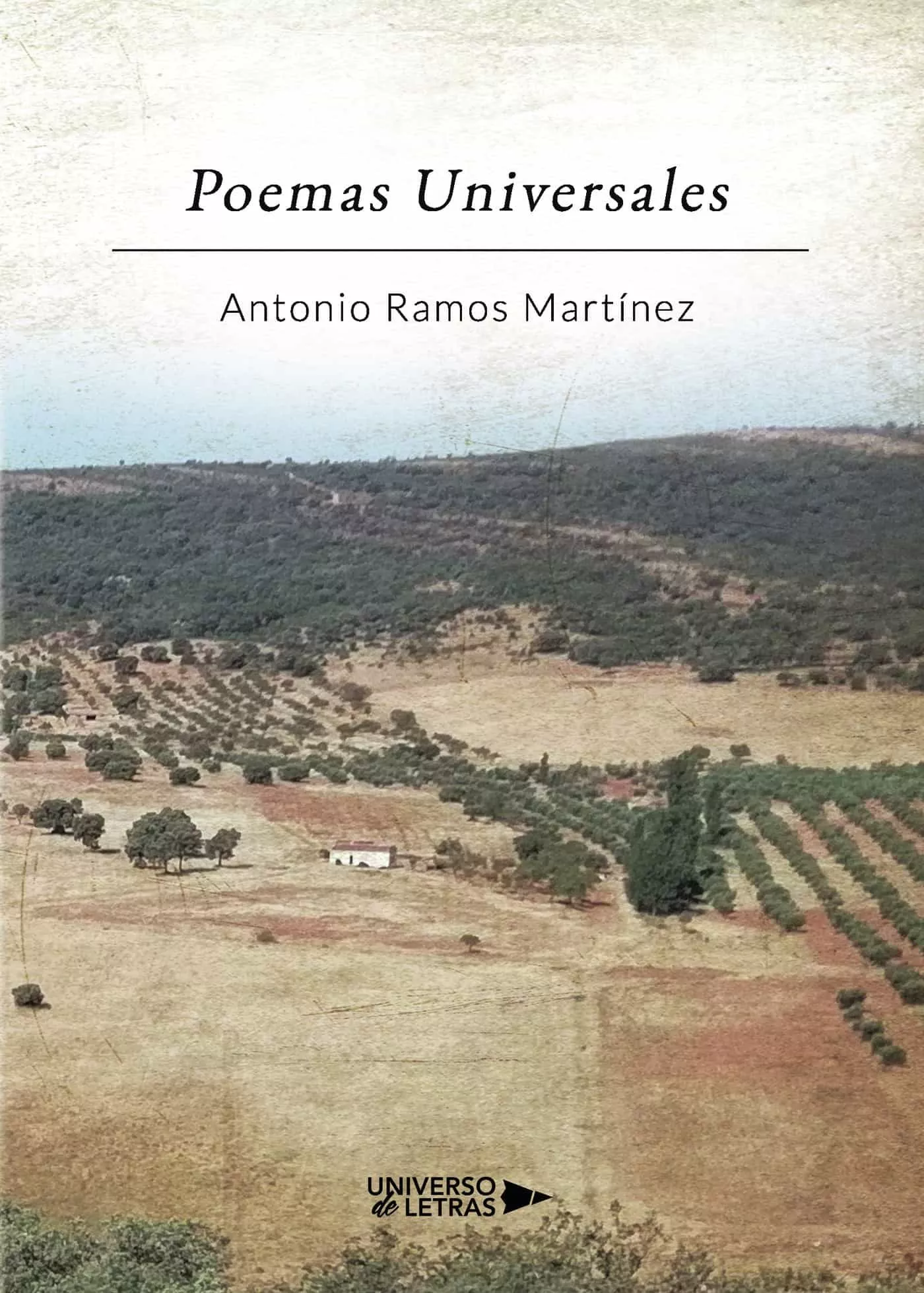 Portada del Libro Poemas Universales de Antonio Ramos Martinez - 9788417926762