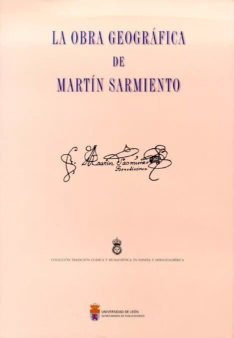 Portada del Libro La Obra Geografica De Martin De Sarmiento de Antonio Reguera Rodriguez - 9788497732888
