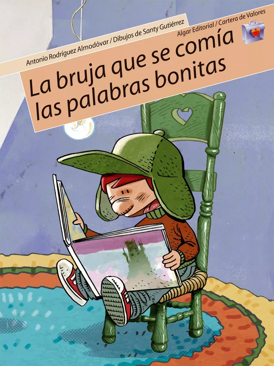 Portada del Libro La Bruja Que Se Comia Palabras Bonitas de Antonio Rodriguez - 9788498450170