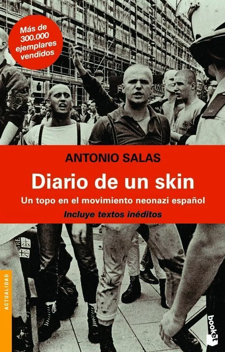 Portada del Libro Diario De Un Skin: Un Topo En El Movimiento Neonazi Español de Antonio Salas - 9788484604686