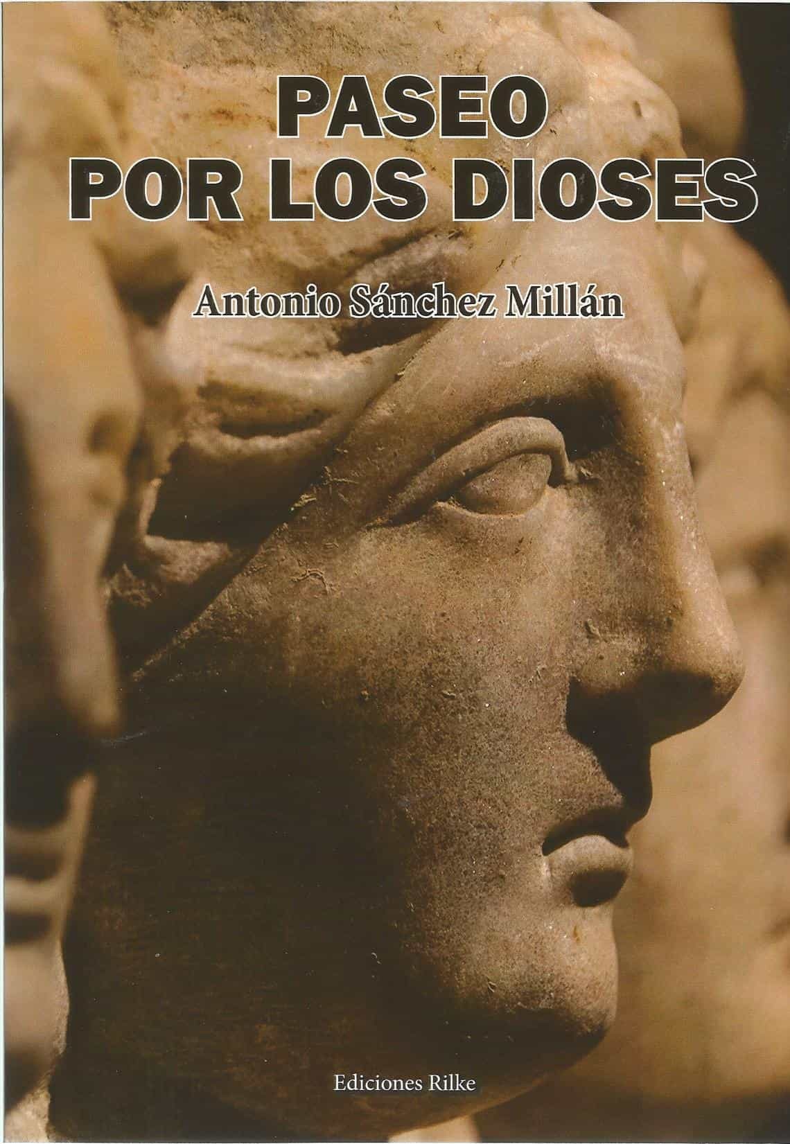 Portada del Libro Paseo Por Los Dioses de Antonio Sanchez Millan - 9788412164312