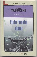 Portada del Libro Porto Pimeko Dama de Antonio Tabucchi - 9788496643536