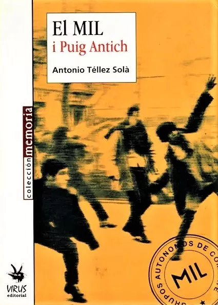 Portada del Libro El Mil I Puig Antich de Antonio Tellez Sola - 9788496044777