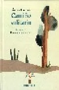 Portada del Libro Camiño Solitario (Os Duros) de Anxela Gracian - 9788482889580