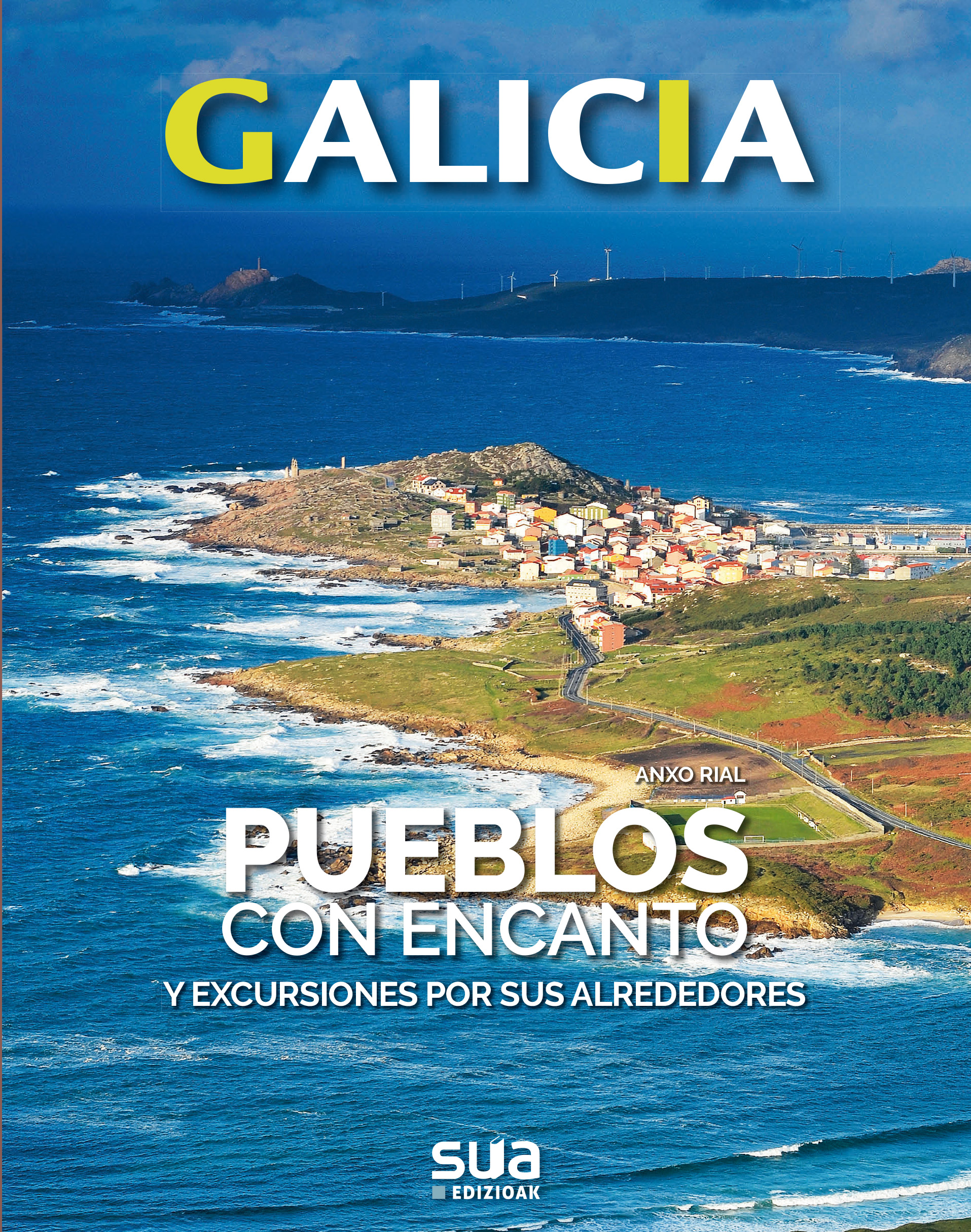 Portada del Libro Galicia Pueblos Con Encanto de Anxo Rial - 9788482167152