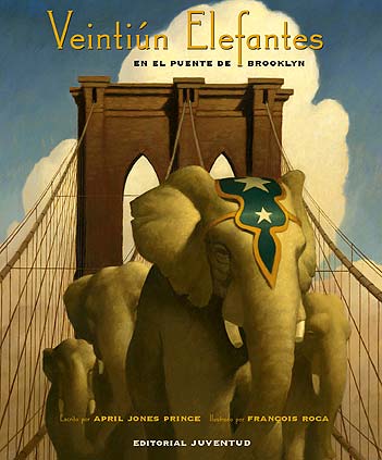 Portada del Libro Veintiun Elefantes En El Puente De Brooklyn de April Jones Prince - 9788426136138