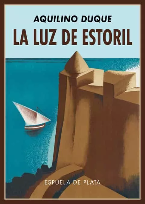 Portada del Libro La Luz De Estoril de Aquilino Duque - 9788417146962