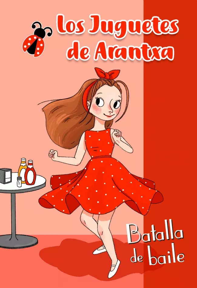 Portada del Libro Los Juguetes De Arantxa 3. Batalla De Baile de Arantxa Parreño - 9788448854607