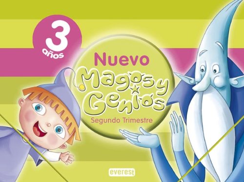 Portada del Libro Nuevo Magos Y Genios 3 Años. 2º Trimestre (Educacion Infantil) de Argeme Dominguez Serrano - 9788424111496