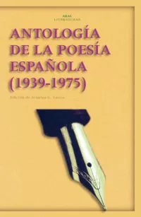 Portada del Libro Antologia De La Poesia Española (1939 - 1975) de Ariadna G. Garcia - 9788446020219
