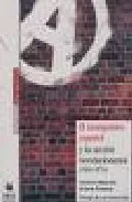 Portada del Libro El Anarquismo Español Y La Accion Revolucionaria (1961-1974) de Ariane Gransac - 9788496044517
