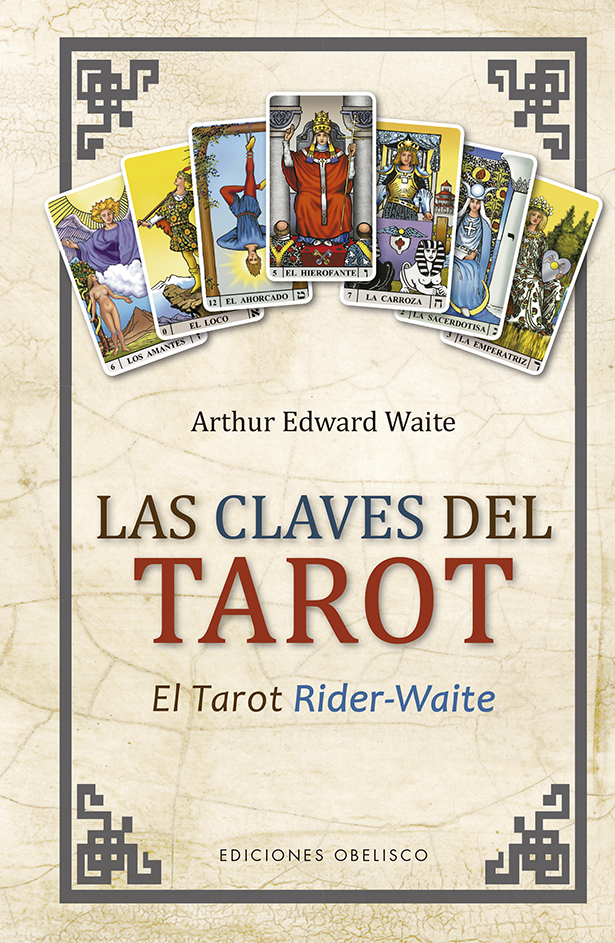 Portada del Libro Las Claves Del Tarot de Arthur Edwar Waite - 9788491115694