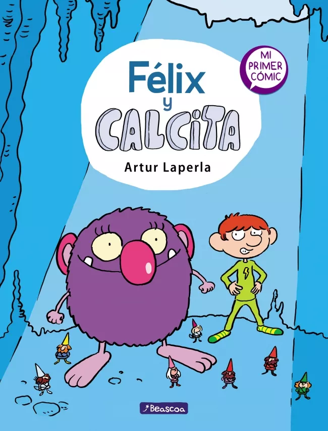 Portada del Libro Felix Y Calcita de Artur Laperla - 9788448854355
