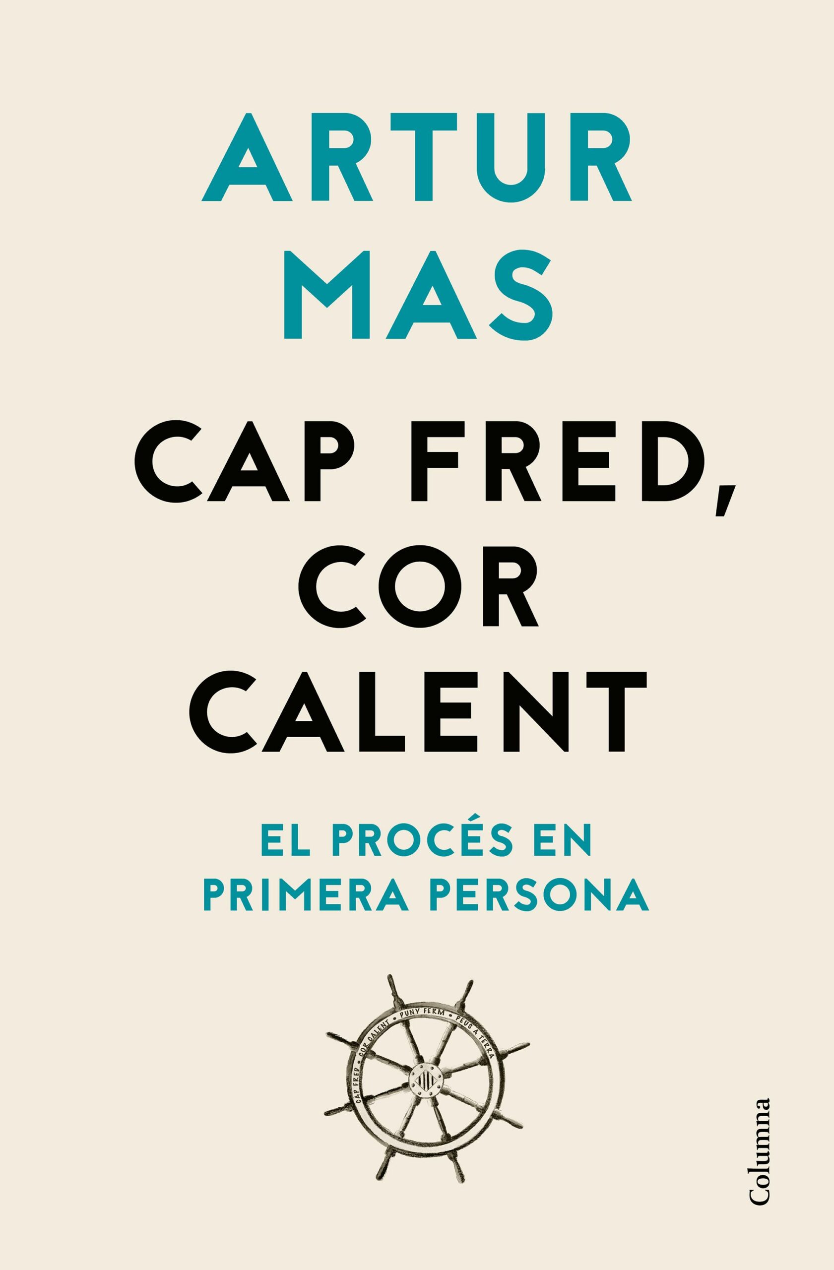 Portada del Libro Cap Fred Cor Calent de Artur Mas - 9788466426541