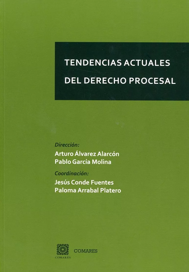 Portada del Libro Tendencias Actuales Del Derecho Procesal de Arturo Alvarez Alarcon - 9788490458006