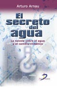 Portada del Libro El Secreto Del Agua de Arturo Arnau - 9788479788209