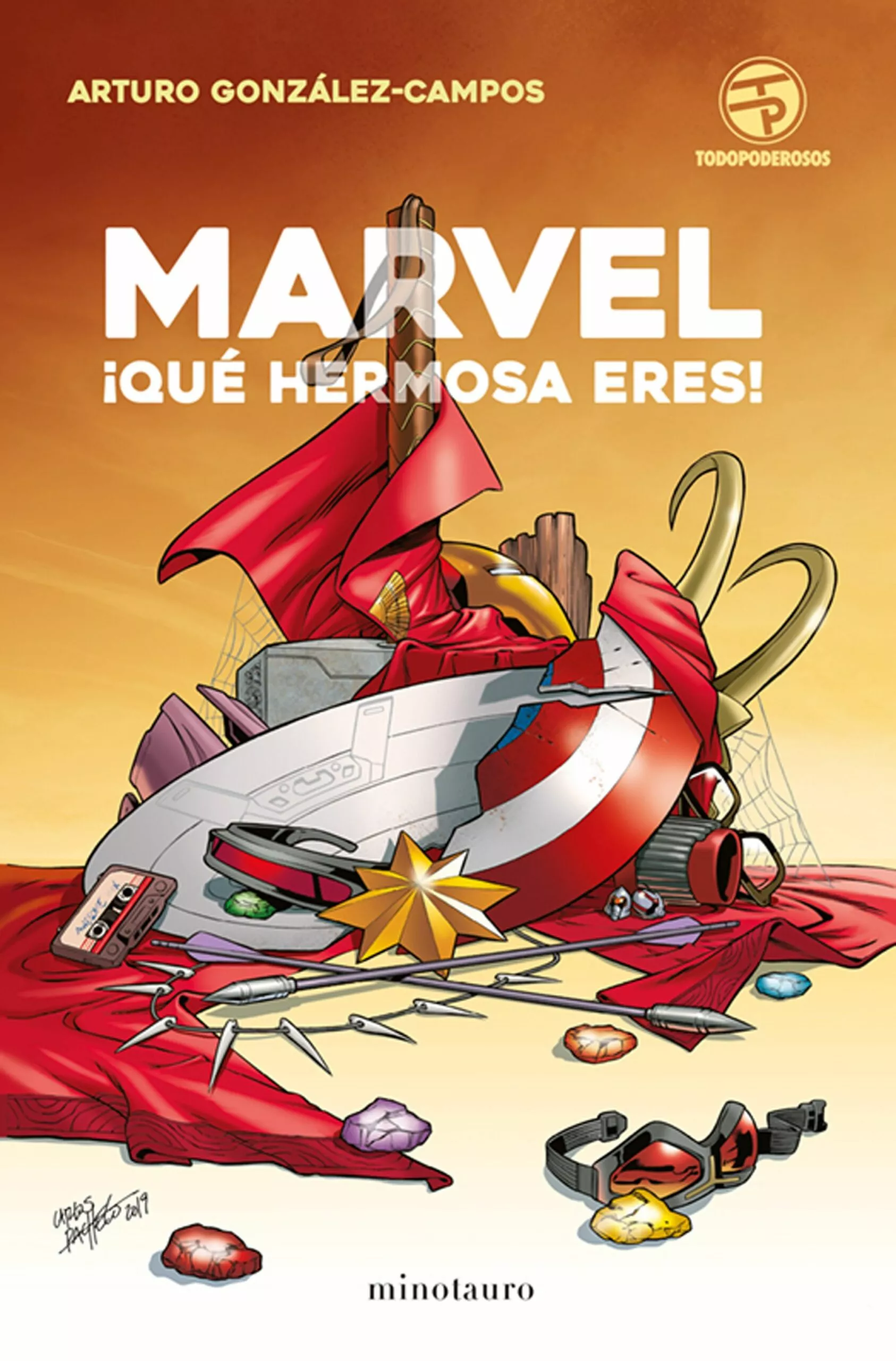 Portada del Libro Marvel ¡Qué Hermosa Eres! de Arturo Gonzalez Campos - 9788445006122