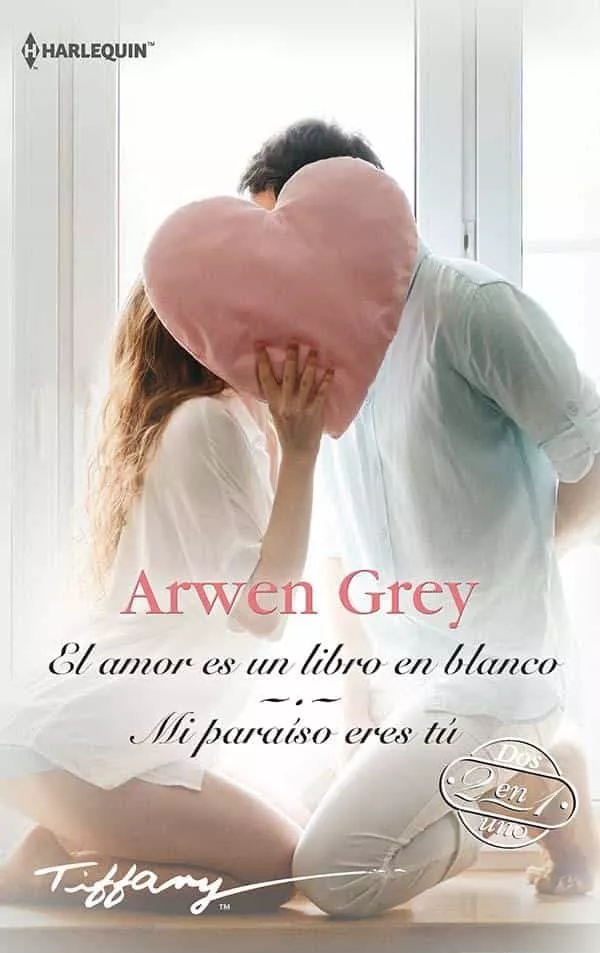 Portada del Libro El Amor Es Un Libro En Blanco / Mi Paraíso Eres Tú de Arwen Grey - 9788413480336