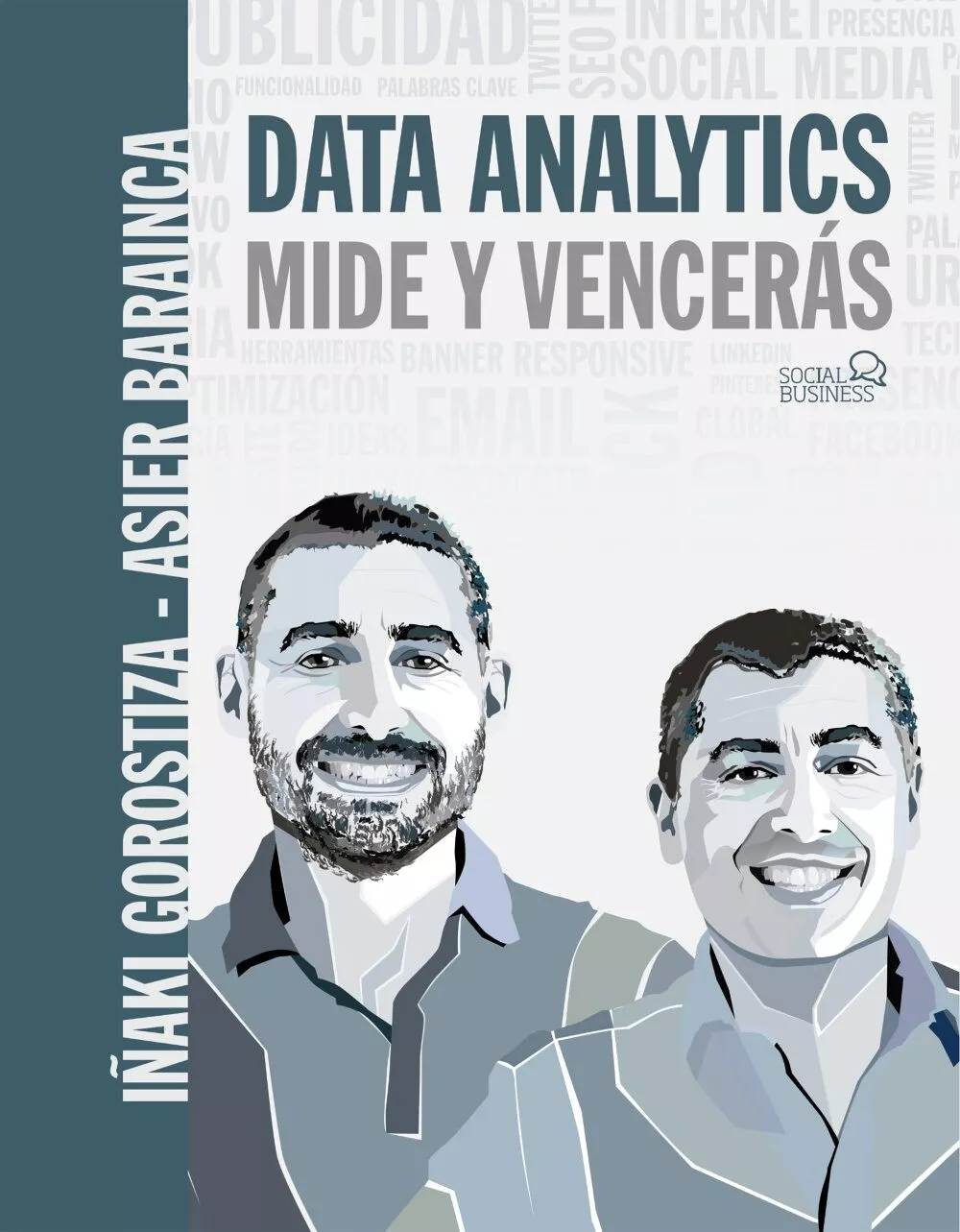 Portada del Libro Data Analytics: Mide Y Venceras (Social Media) de Asier Barainca Fontao - 9788441541931