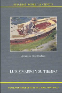 Portada del Libro Luis Simarro Y Su Tiempo de Assumpsio Vidal Parellada - 9788400084950