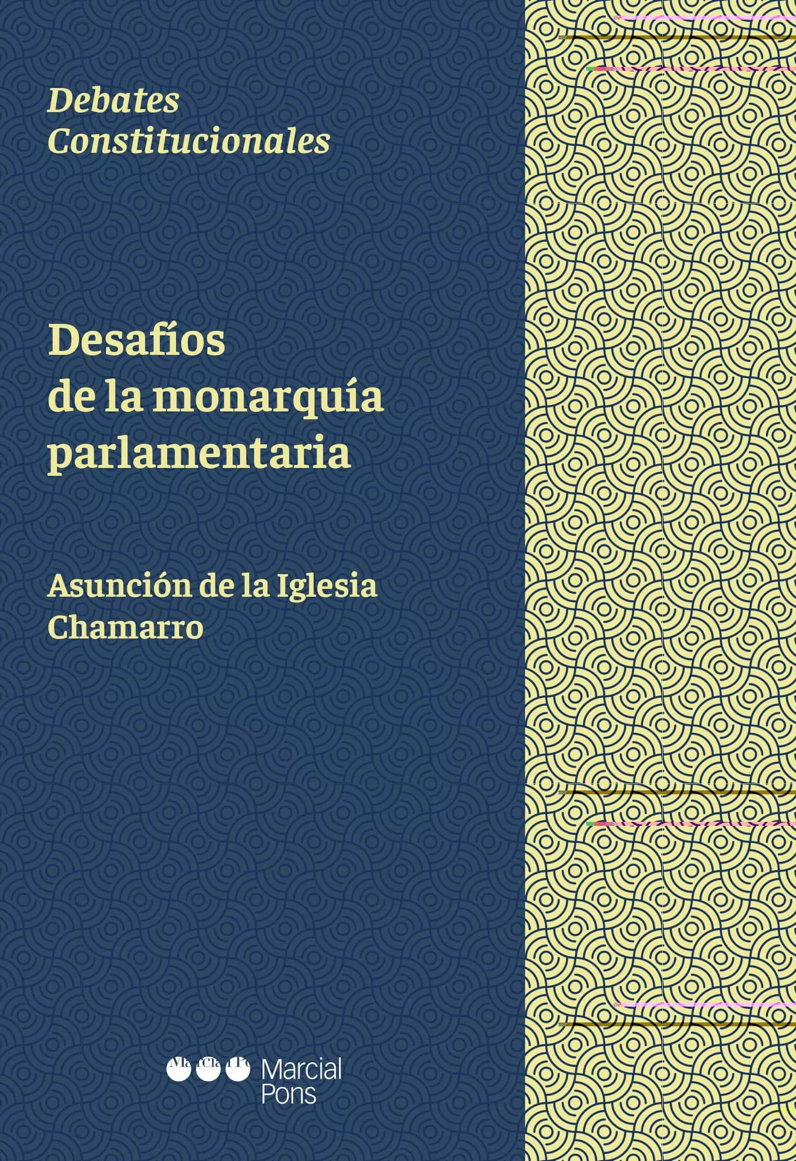 Portada del Libro Desafios De La Monarquia Parlamentaria de Asuncion De La Iglesia Chamarro - 9788491237433