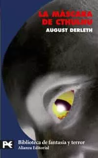 Portada del Libro La Mascara De Cthulhu de August Derleth - 9788420659848