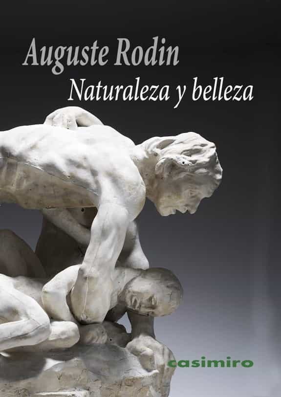 Portada del Libro Naturaleza Y Belleza de Auguste Rodin - 9788417930141